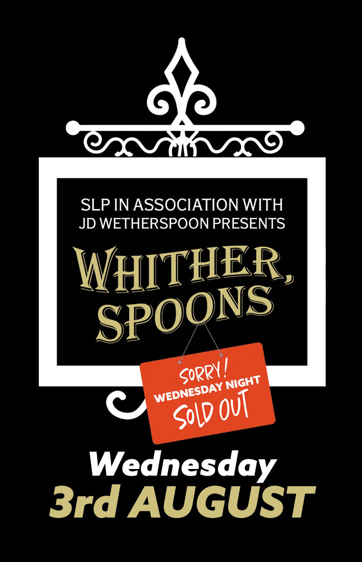 Whither-Spoons-Aug-3-SOLD-OUT